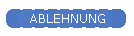 ABLEHNUNG