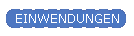 EINWENDUNGEN